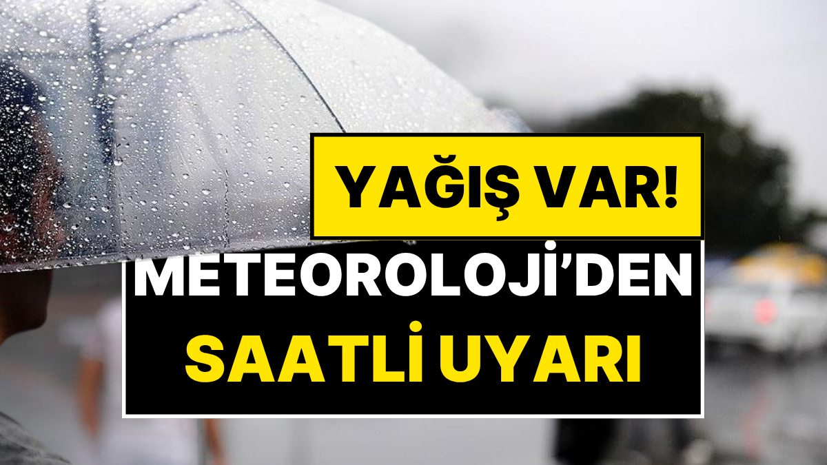 meteoroloji saat vererek uyardi 13 kentte saganak yagis bekleniyor Kv4sUhEZ.jpg