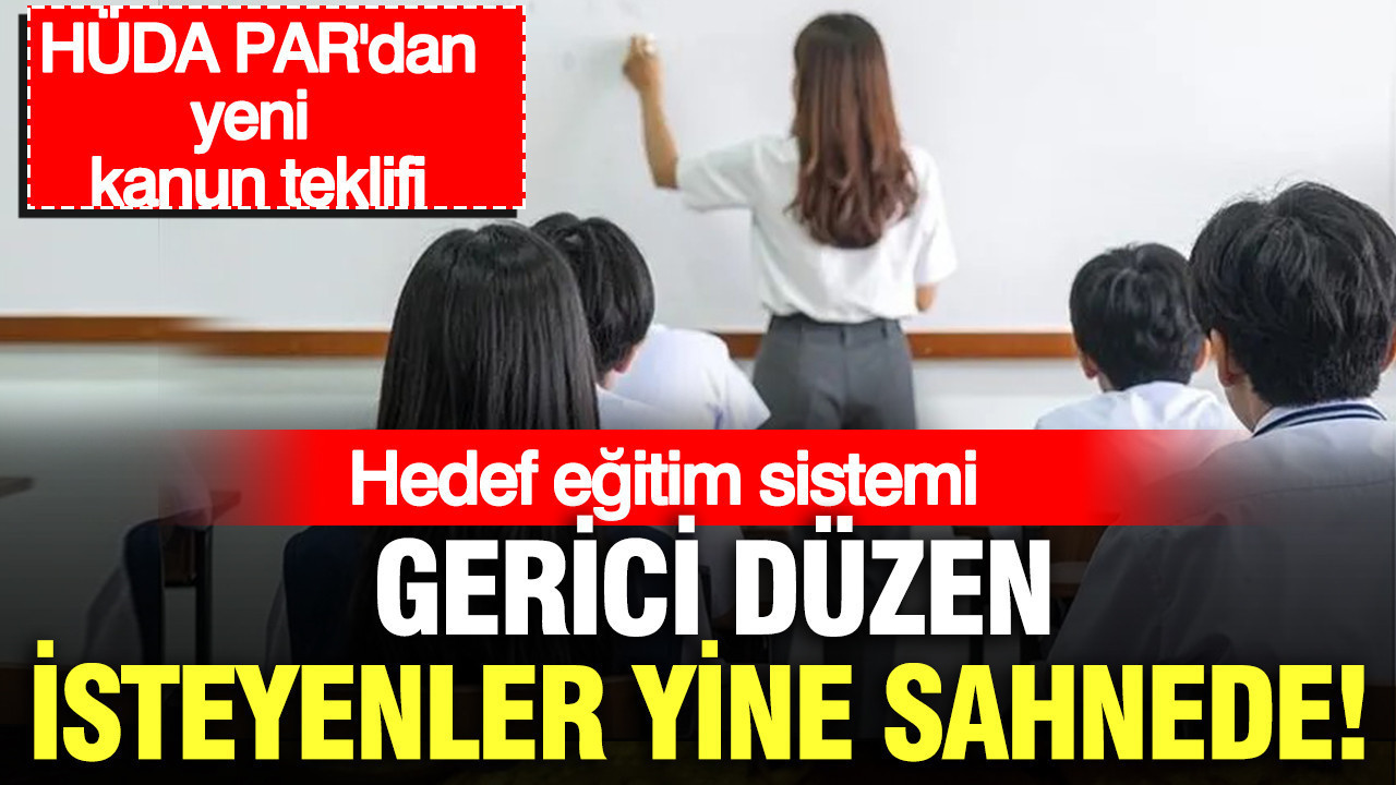 Gerici duzen isteyenler yine sahnede hedef egitim sistemi zps1a63r